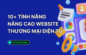 10 tính năng nâng cao website TMĐT